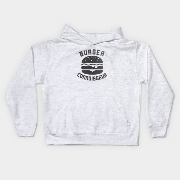 Burger Connoisseur T-Shirt Kids Hoodie by happinessinatee